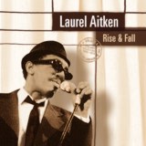 LAUREL AITKEN "Rise and fall" - CD